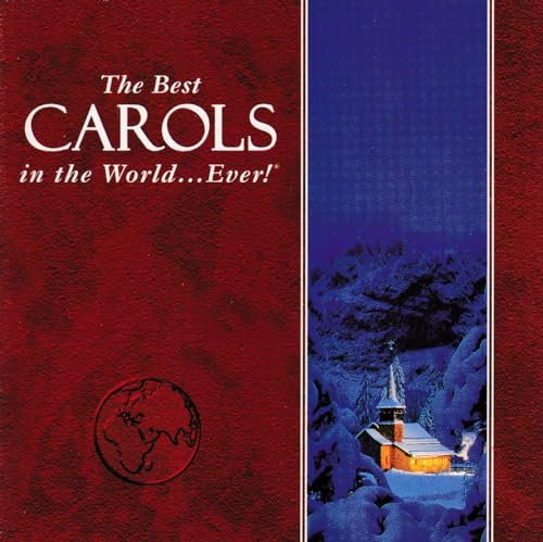 Best Carols in the World.