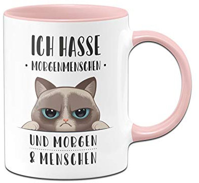 Tassenbrennerei Tasse mit Spruch Ich hasse Morgenmenschen und Morgen und Menschen - Kaffeetasse lustig mit Katze (Rosa)