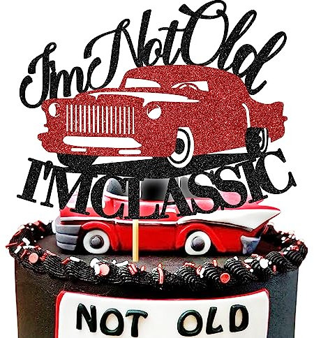 I’m not Old I’m Classic Cake Topper, Vintage Car Birthday Cake Decor, Vintage 40th 50th 60th 70th 80th 90th Happy Birthday Party Decoration Supplies for Men, Black and Red Glitter