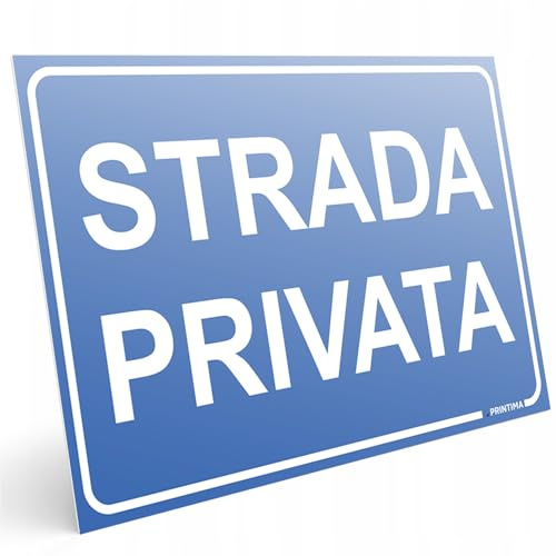 PRINTIMA 32x21 cm Cartello Strada Privata in PVC Segnale Blu Avviso Accesso Riservato per Cancelli, Viali, Condomini, Aziende, Parcheggi e Proprietà Private con Set Montaggio