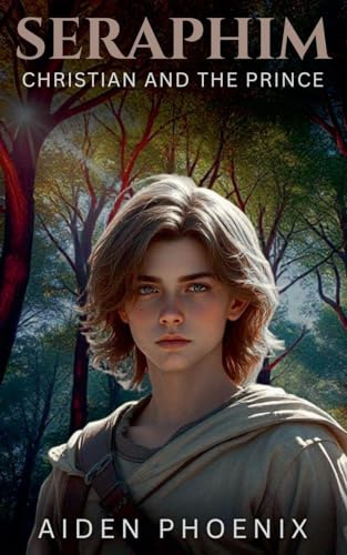 Christian And The Prince (Seraphim, Band 1)