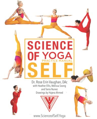 Science of Self : Yoga Practice Manual