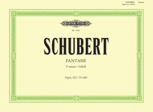 Fantasia in F Minor Op. 103 D940 for Piano (Edition Peters)