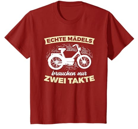 Echte Mädels Brauchen Nur Zwei Takte Moped Mofa T-Shirt