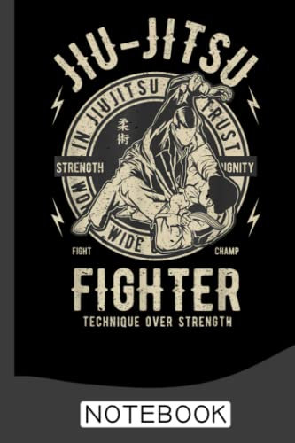 JIU JITSU BJJ Notebook: Brazilian Jiu jitsu Notebook for Journaling & Training Notes. Jiu jitsu Gifts