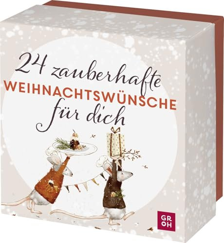 24 zauberhafte Weihnachtswünsche für dich: Adventskalender-Box mit 24 Zetteln