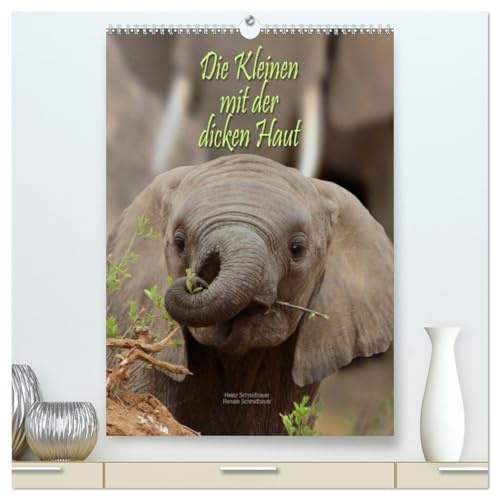 Die Kleinen mit der dicken Haut (hochwertiger Premium Wandkalender 2026 DIN A2 hoch), Kunstdruck in Hochglanz: Die Babies von Elefant, Flusspferd und ... liebenswerte Zeitgenossen. (CALVENDO Tiere)