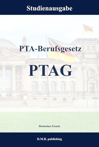 PTA-Berufsgesetz - PTAG: Studienausgabe NEU