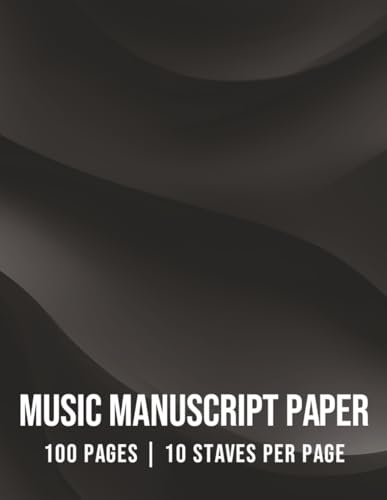Music Manuscript Paper: 10-Stave Music Manuscript Paper | 100 Pages | 8.5 x 11 | Ink & Octave Collection