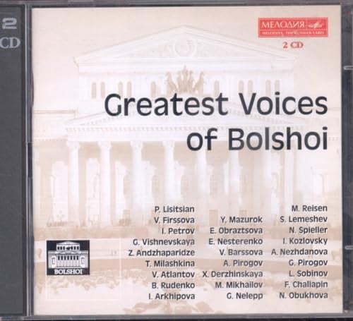 Greatest Voices Of Bolschoi
