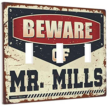 Light Switch Plates Decorative Beware Of Mr. Mills Switch Wallplate Cover Art Plates Light Switch Cover 3 Switch