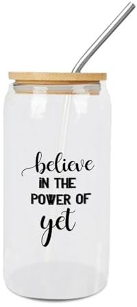 Believe in The Power of Yet Bocaux en verre avec couvercles en bambou pour bière, glace, café, jus, soda, thé, 473,6 g, idée cadeau pour amis