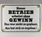 A.G.S. Emaille Schild Handarbeit Nr.32 - Dieser Betrieb arbeitet ohne Gewinn. Das war Nicht geplant, das hat Sich so ergeben.