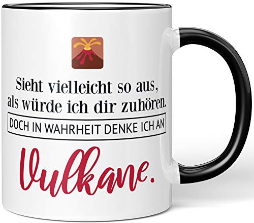 JUNIWORDS Tasse, Sieht vielleicht so aus, als würde ich dir zuhören. Doch in Wahrheit denke ich an Vulkane (1001657), Wähle Farbe, Schwarz