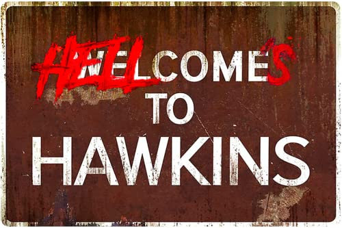 Flinelife Wandschild mit Aufschrift Welcome to Hawkins, Hell comes to hawkins, 30,5 x 20,3 cm, perfekt für fremde Fans