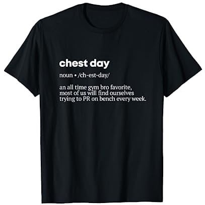Chest Day Definition Mens Gym Pump Cover Oversized Workout T-Shirt