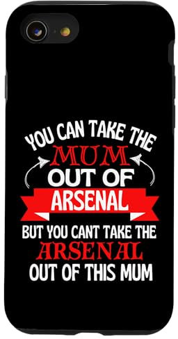 iPhone SE (2020) / 7 / 8 Arsenal Mum Cant Take Her Out Of Arsenal Case