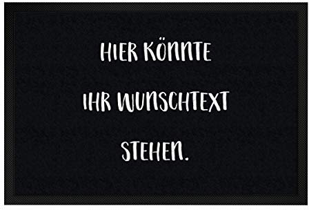printplanet® - Fußmatte mit eigenem Text Bedrucken - Fussmatte mit Namen oder Wunschtext selbst gestalten - 60 cm x 40 cm - Schwarz