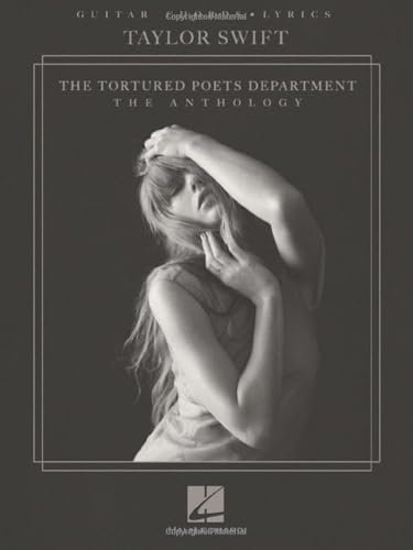 Taylor Swift - The Tortured Poets Department: The Anthology - Guitar Chords with Lyrics Songbook