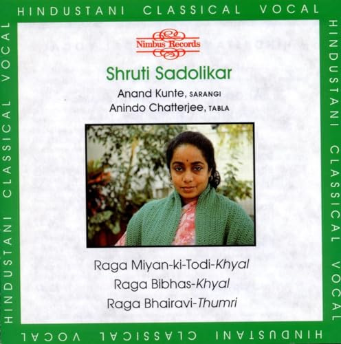 Ragas: Miyan-Ki-Todi-Khyal Bibhas-Khyal Bhairavi