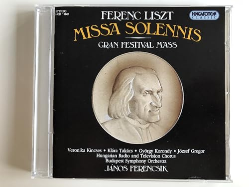 Liszt Missa Solemnis Ferenc