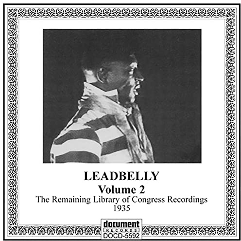 Leadbelly: The Remaining Library of Congress Recordings, Vol. 2: 1935