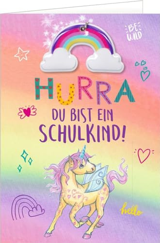 Grußkarte - Hurra, du bist ein Schulkind!: mit Regenbogen-Anhänger