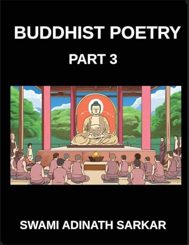 Buddhist Poetry (Part 3)- Verse of the Dharma Buddhist Poems for Spiritual Awakening and Calm