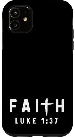 iPhone 11 Luke 1:37 1 37 Faith - God Jesus Religious Christian Case