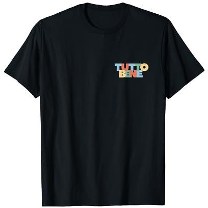 All Right Good Tutto Bene Modern Regenbogen Italien Spruch T-Shirt