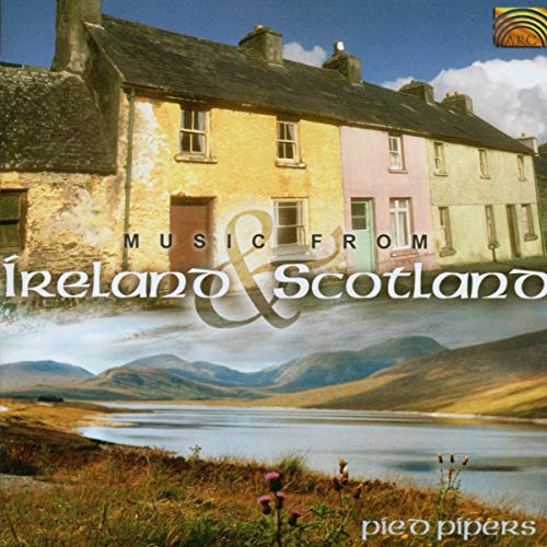 Music from Ireland and Scotland