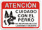 Señal Cuidado con el Perro, Cartel de Cuidado con el Perro Prohibido fabricado en Plástico aluminio 25x18cm