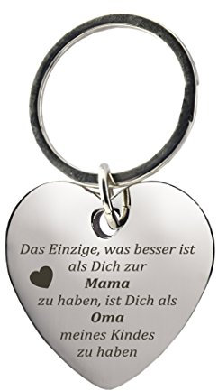 Schlüsselanhänger Herz mit GravurDas Einzige was besser ist als Dich zur Mama zu haben, ist Dich als Oma meines Kindes zu haben -Muttertag oder als Geschenk zu Weihnachten