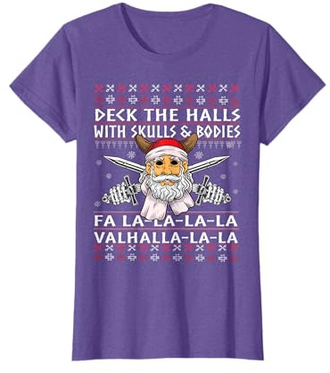 Deck The Halls With Skulls And Bodies Funny Viking Christmas T-Shirt
