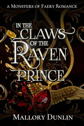 In the Claws of the Raven Prince (Monsters of Faery, Band 2)