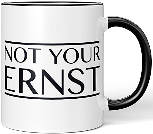 JUNIWORDS Tasse, Not Your ernst, Wähle Farbe, Schwarz