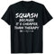 Squash Trainer Squash Spruch Outfit Squash Spieler T-Shirt