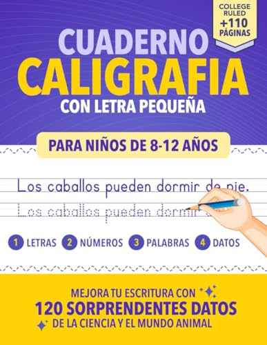 Cuaderno de Caligrafía para Niños de 8 - 12 años: Mejora tu escritura con sorprendentes datos de la ciencia y el mundo animal | traza letras, palabras, números y oraciones