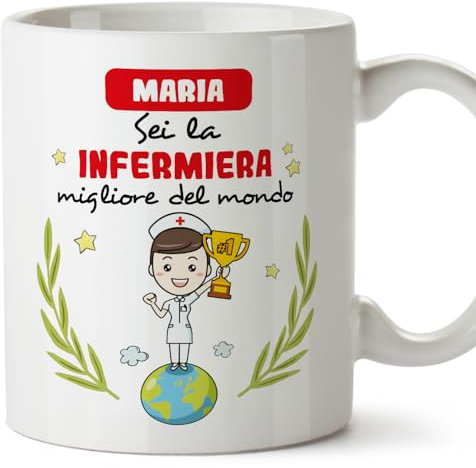 Mugffins Tazza Personalizzata in ceramica per INFERMIERA donna 11 oz / 350 ml - In italiano - Sei migliore del mondo - Idea regalo per compleanno, anniversario, natale, laurea