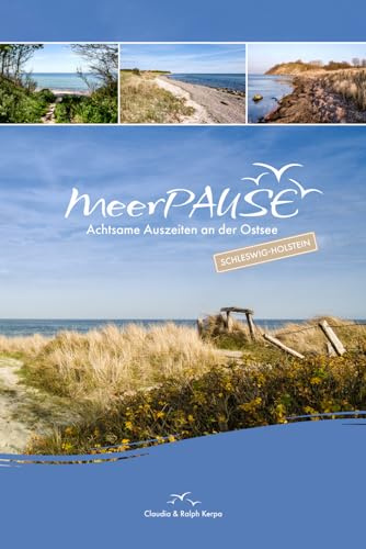 MeerPAUSE: Achtsame Auszeiten an der Ostsee (Schleswig-Holstein)