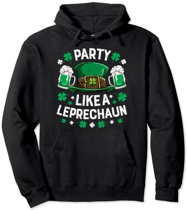 Chope à bière Party Like A Leprechaun pour la Saint-Patrick pour homme et femme Sweat à Capuche