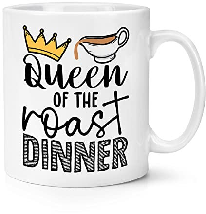 Queen of The Roast Dinner 10oz Mug Cup
