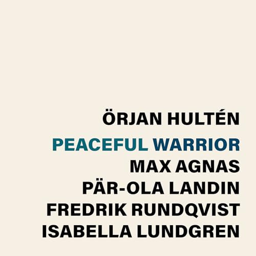 Orjan Hulten: Peaceful Warrior