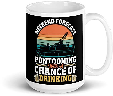 Weekend Forecast Pontooning - Boat Pontoon Boating White glossy mug 2