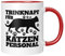 TassenTicker - Trinknapf für Katzenpersonal - Geschenk - Katzenmama - Katzenpapa - Katzenliebhaber - Tasse mit Spruch - Katzen - Geschenkidee (Rot)