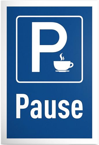 DankeDir! Parkplatz Pause Kaffee - Schild 30 x 20 cm - Spruchschild Geburtstagsgeschenk Türschild lustiger Spruch - Geschenk Party Partydeko Deko Büro Geschenkidee Kollegen Freunde Kaffeepause