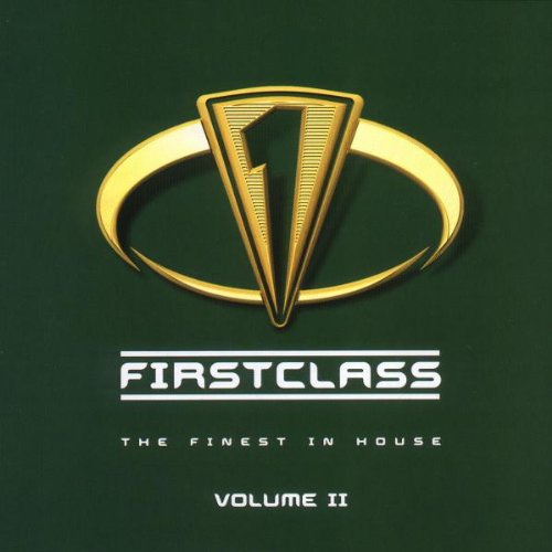 Firstclass - The Finest In House Volume II
