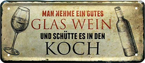 WOGEKA ART Retro Blechschild - Man nehme EIN gutes Glas Wein Koch - witziger Spruch als Geschenk-Idee zum Geburtstag Weihnachten zur Dekoration 28x12 cm Vintage-Design Metall 1263