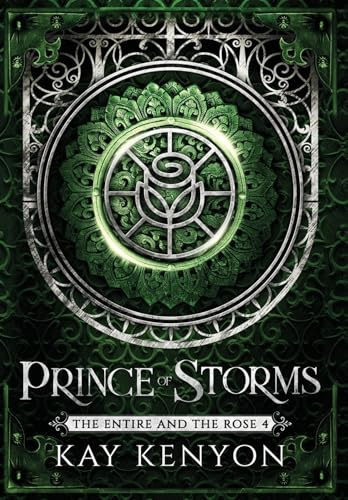 Prince of Storms (Entire and the Rose, Band 4)