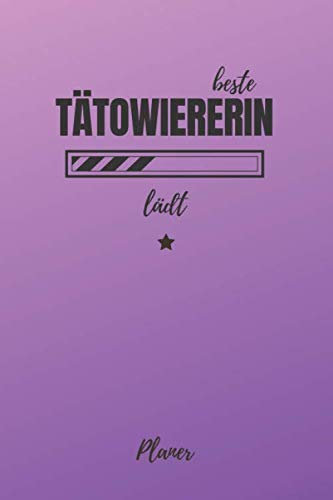 beste Tätowiererin lädt Planer: inkl. Kalender 2020/2021 für die Ausbildung o. Weiterbildung | Perfekt für Frauen u. Mädchen, die andere Menschen verschönern | Ausbildungsbeginn Geschenk